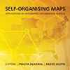 Self-organising maps in P. Agarwal and A. Skupin, Eds. 2008: Self-Organising Maps: Applications in Geographic Information Science