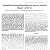 Multimodal registration in J.P.W. Pluim, J.B.A. Maintz, and M.A. Viergever 2003: Mutual-information-based registration of medical images: A survey